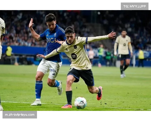 皇家奥维耶多与塞维利亚交锋 升班马如何应对传统强队压力